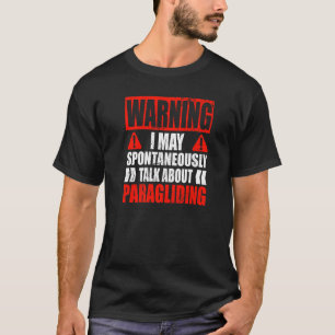 T-shirt Paraglider Je Peux Parler Spontanément Du Paraglid