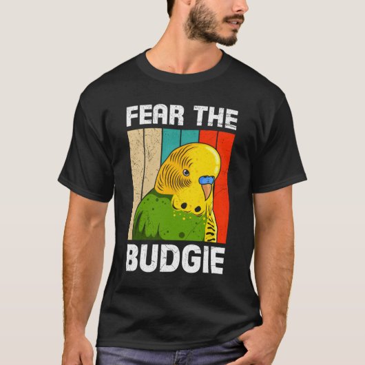 T-shirt Parakeet Birds Fear The Budgie Bird Owner Bird (Devant)