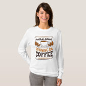 T-shirt Paralegal en cours d'exécution sur Café Caffeine C (Devant entier)