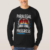 T-shirt Paralegal In Progress Trainee Student (Devant)