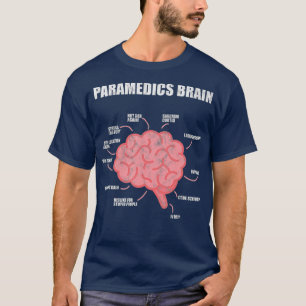 T-shirt Paramedics Brain Medical EMT EMS First Aider