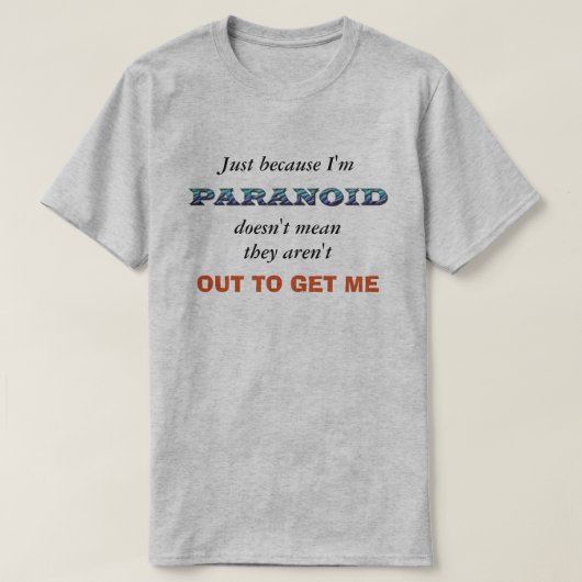 T-shirt Paranoïde drôle (Design devant)