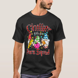 T-shirt Paraprofessional Para Squad Chillin Gnomes Christm