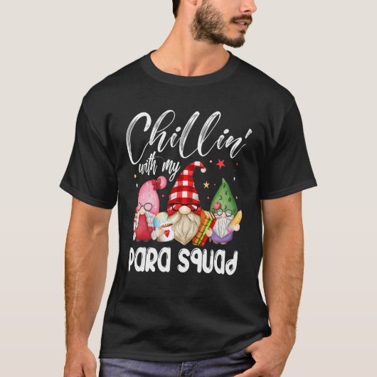 T-shirt Paraprofessional Para Squad Chillin Gnomes Christm (Devant)