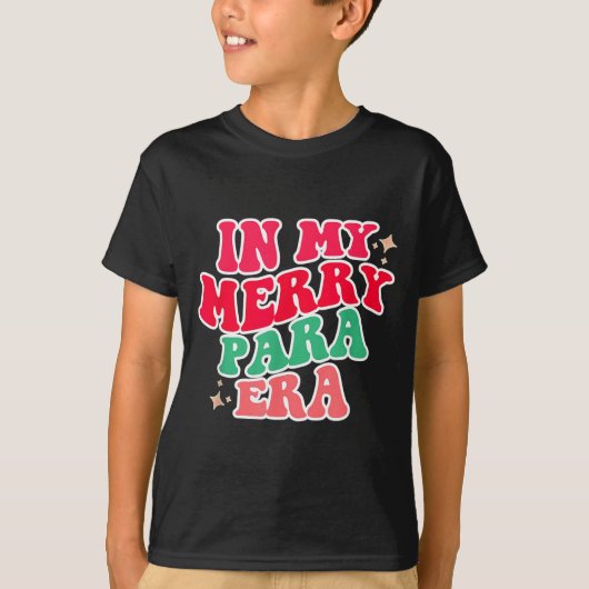 T-shirt Paraprofessional Shirt, In My Para Era, Christmas (Devant)