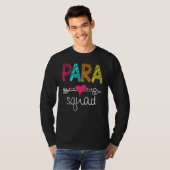 T-shirt Paraprofessional Teacher Aide Para Squad Teach Lov (Devant entier)