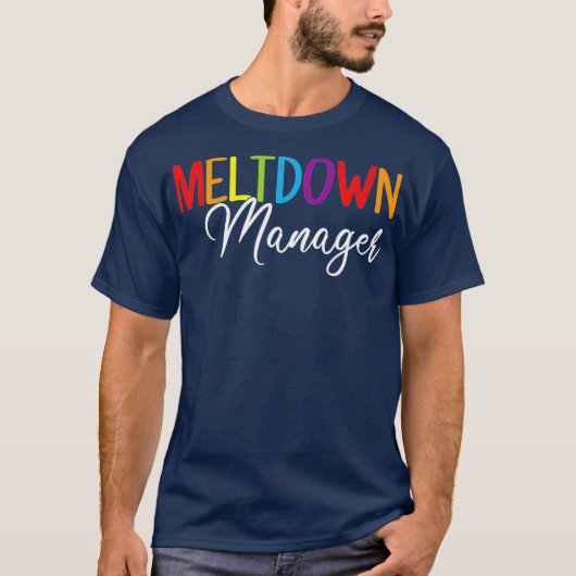 T-shirt Paraprofessionnel de Meltdown Manager (Devant)