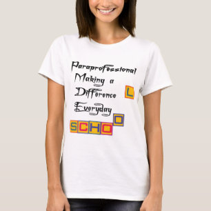 T-SHIRT PARAPROFESSIONNEL FAISANT UNE DIFFÉRENCE