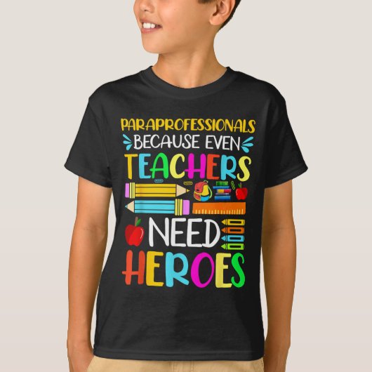 T-shirt Paraprofessionnels Parce que Même les Enseignants (Devant)