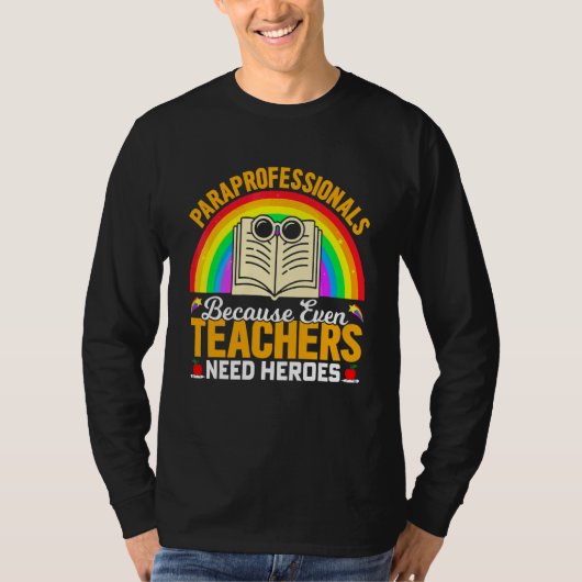 T-shirt Paraprofessionnels Parce que Même les Enseignants (Devant)