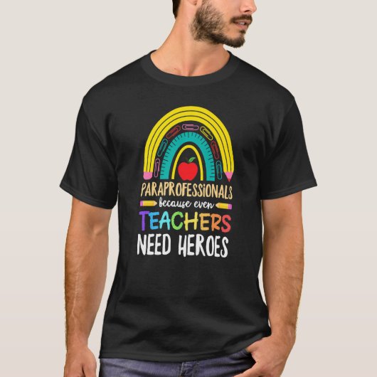 T-shirt Paraprofessionnels Parce que Même les Enseignants (Devant)