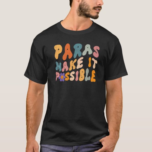 T-shirt Paras Rendre Possible Enseignant Paraprofessionnel (Devant)