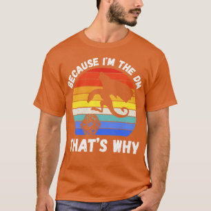 T-shirt Parce Que Im Le DM C'Est Pourquoi IV RPG D20