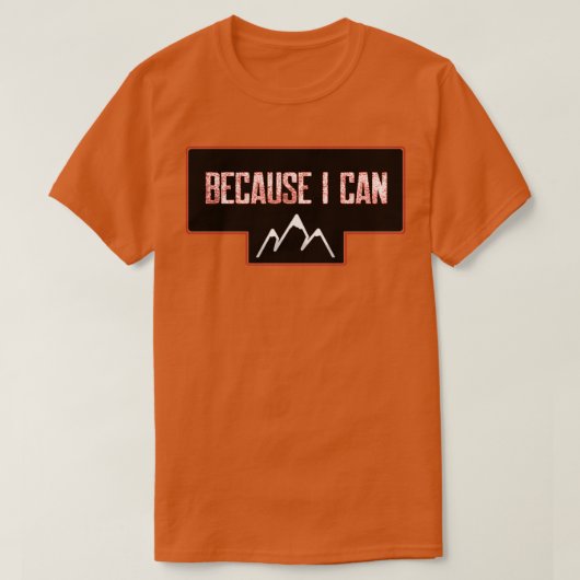 T-shirt Parce que je peux (Design devant)