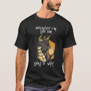 T-shirt Parce que je suis le Dm Vintage Dungeon Dice Drago