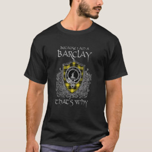 T-shirt Parce que je suis une croûte de tartan de clan bar