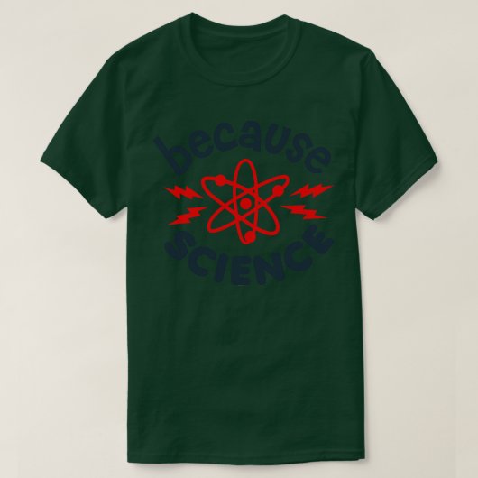 T-shirt Parce que la science (Design devant)