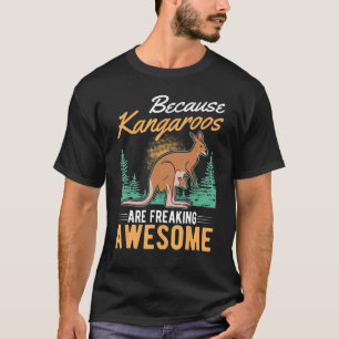 T-shirt Parce Que Les Kangaroos Font Un Kangourou Incroyab