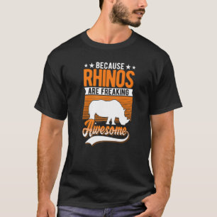 T-shirt Parce Que Les Rhinos Freinent Les Rhinos Étonnants