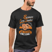 T-shirt Parce Que Les Serpents De Maïs Font Chaud Super Sn (Devant)