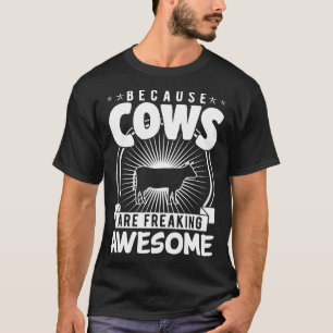 T-shirt Parce Que Les Vaches Font De La Vie Agricole Drôle