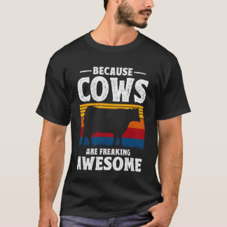 T-shirt Parce que les vaches sont carrément géniales Amour