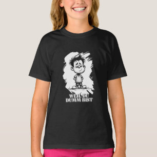 T-shirt Parce que tu es bête – Motif de déclaration ironiq