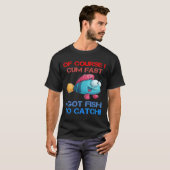 T-shirt Parcours Je Viens Rapidement J'Ai Du Poisson Pour (Devant entier)