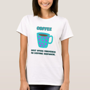 T-shirt Pardon chrétien du café