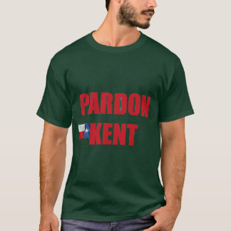 T-shirt Pardon Kent