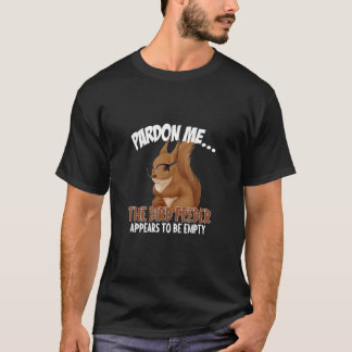 T-shirt Pardon, la mangeoire à oiseaux est vide Mignon écu