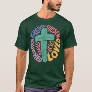 T-shirt Pardonné Choisi Aimé Racheté Jésus Christian Eas