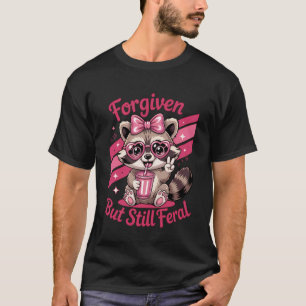 T-shirt Pardonné Mais Toujours Sauvage Citation Chrétienne