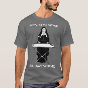 T-shirt Pardonne-Moi Père Car J'Ai Synthé