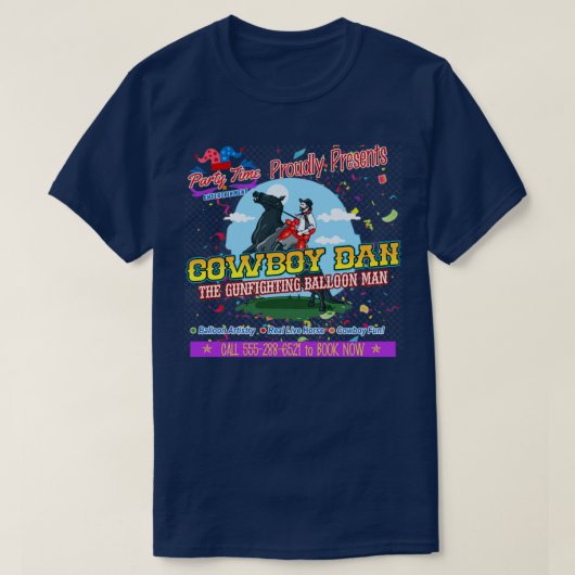 T-shirt Parenthood Cowboy Dan the Gunfight Balloon Man (Design devant)