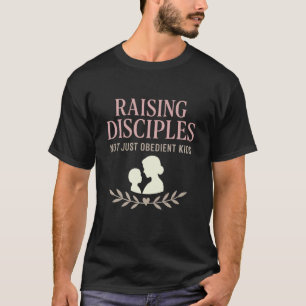 T-shirt Parenting Chrétien Doux Élever des Disciples Maman