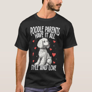 T-shirt Parents de toutous caniches Tout le style et l'amo