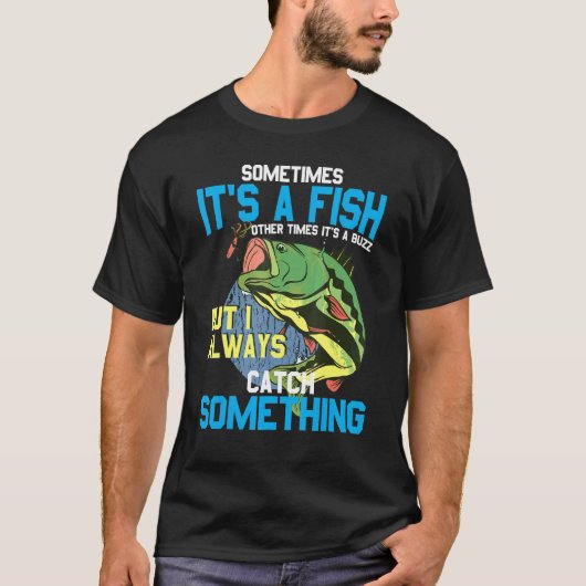 T-shirt Parfois C'Est Un Poisson Autres Fois C'Est Un Buzz (Devant)