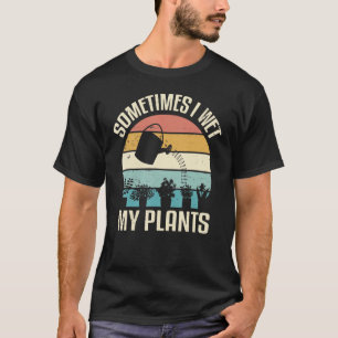 T-shirt Parfois J'Ai Regardé Mes Plantes Drôle Jardin De H