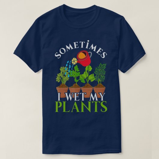 T-shirt Parfois, J'Ai Regardé Mes Plantes Funny Gardener N (Design devant)