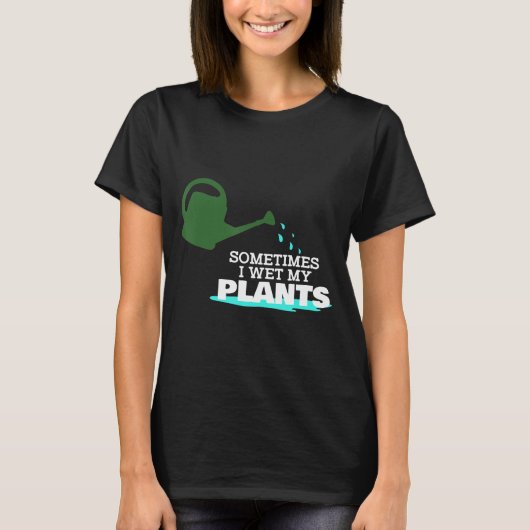 T-shirt Parfois, J'Ai Regardé Mes Plantes Jardin T- (Devant)