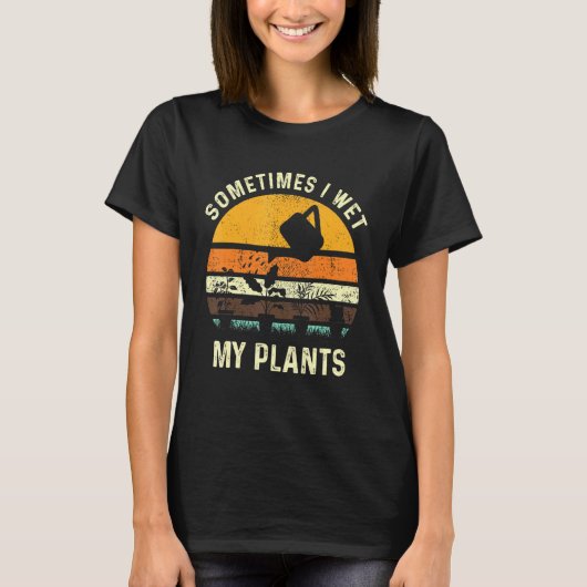 T-shirt Parfois, J'Ai Regardé Mon Plante Jardinage Pun Gar (Devant)