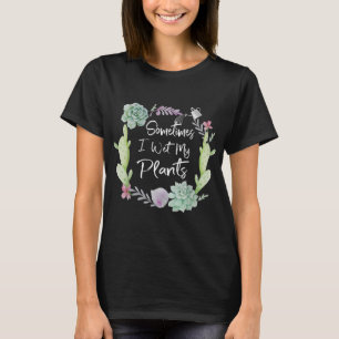 T-shirt Parfois, J'Ai Vu Mes Plantes Jardin Drôle