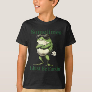 T-shirt Parfois je fais juste que je péte Humour de grenou