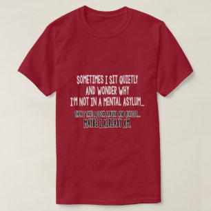 T-shirt parfois je m'assieds tranquillement…