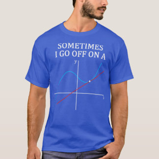 T-shirt Parfois je pars sur un cadeau Tangent pour les fem