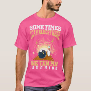 T-shirt Parfois Je Peux Presque Entendre Les Dix Épingles