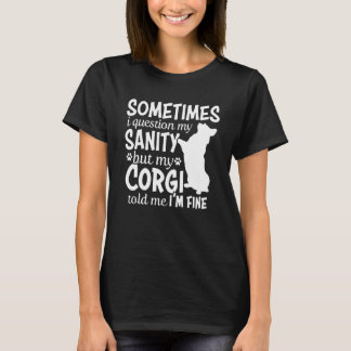 T-shirt Parfois, Je Remercie Mon Sanity Corgi Maman