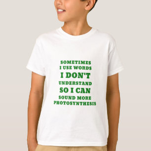 T-shirt Parfois j'emploie des mots que je ne comprends pas