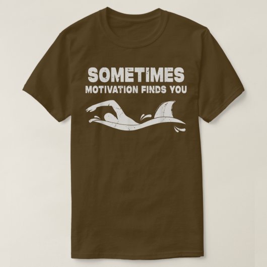 T-shirt Parfois Motivation Vous Trouve Drôle Athlète Swimm (Design devant)